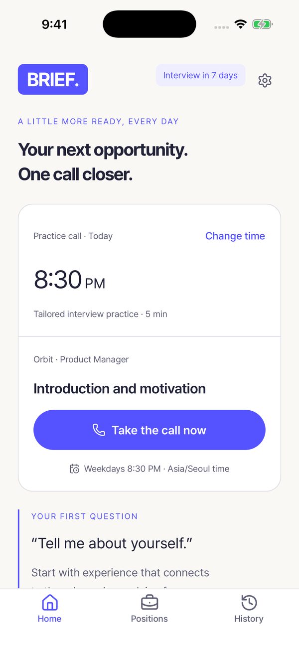 BRIEF home screen: today's practice call time and first question